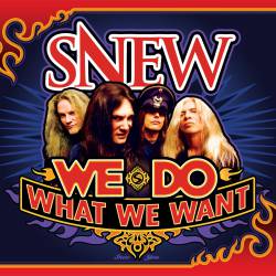 Snew : We Do What We Want